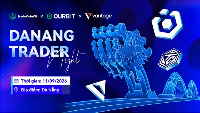 An event poster advertises 'DANANG TRADER Night' presented by TradeCoinVN, OURBIT, and Vantage, scheduled for 11/09/2026 in Đà Nẵng.