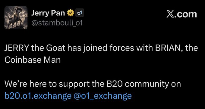 A tweet from Jerry Pan (@stambouli_01) announces that "JERRY the Goat has joined forces with BRIAN, the Coinbase Man" to support the B20 community on b20.o1.exchange, referencing the o1 exchange. The image supports the accompanying post's bullish narrative on $JERRY by highlighting the founder's active engagement with the Base chain ecosystem, reinforcing the claim that the token is positioned for significant growth toward 100M.