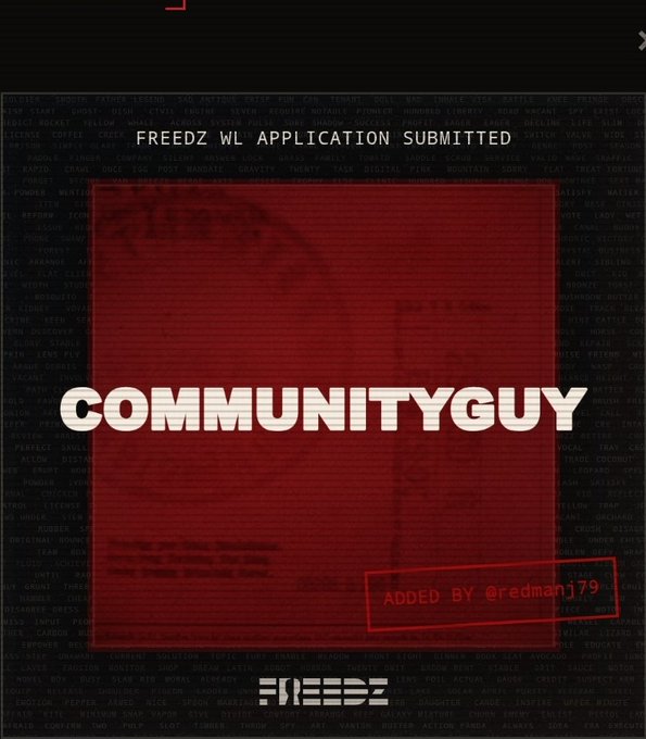 A red-tinted digital graphic displays "FREEDZ WL APPLICATION SUBMITTED" at the top and "COMMUNITYGUY" in large white text in the center, with "ADDED BY @redman179" at the bottom right.