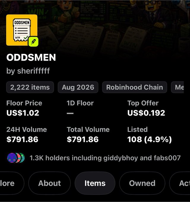 A screenshot of the ODDSMEN NFT collection by sheriff, currently listed on Robinhood Chain with a floor price of US$1.02, a top offer of US$0.192, and 2,222 items held by 1.3K holders. The post's claim that the collection is now worth "$32" appears highly exaggerated, as the displayed floor price is only $1.02 with minimal trading volume of $791.86.