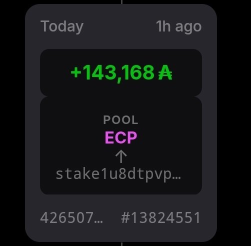 A notification card showing a cryptocurrency staking reward of '+143,168 A' from POOL ECP, with stake1u8dtpvp... and slot #13824551 from 1h ago.