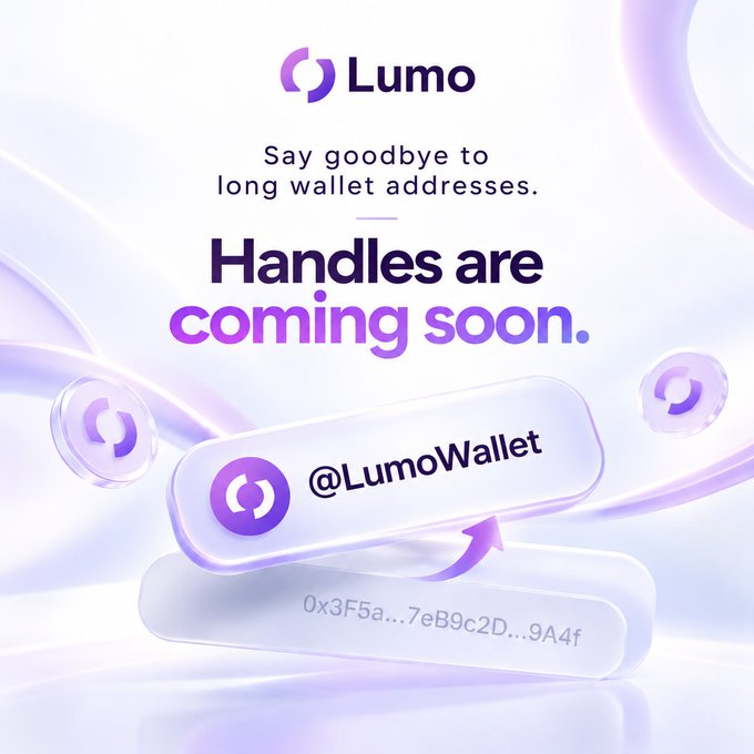 An advertisement for Lumo Wallet announcing 'Handles are coming soon,' showing a pill-shaped handle '@LumoWallet' replacing a traditional wallet address like '0x3F5a...7eB9c2D...9A4f'.