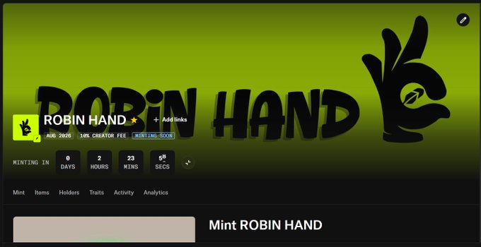 A green-themed website for 'ROBIN HAND' displays a countdown to its minting event on Aug 2026, featuring a hand logo.