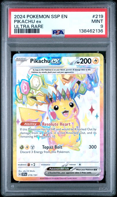 A graded PSA 9 MINT 2024 Pokémon SSP Pikachu ex Ultra Rare card (#219/191) with the ability 'Resolute Heart' and attack 'Topaz Bolt' (300 damage), serial number 138462136.