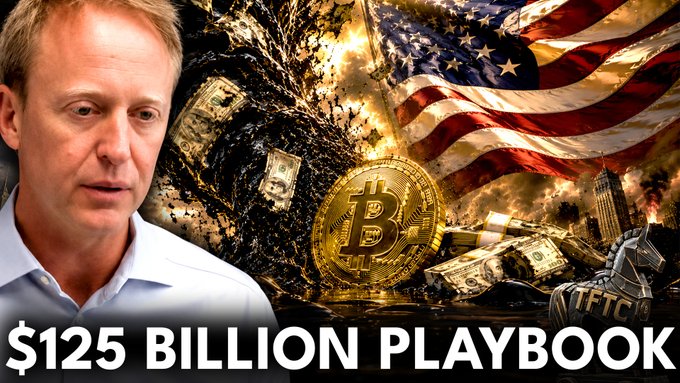 A man appears alongside a Bitcoin coin, scattered U.S. dollar bills, an American flag, and imagery suggesting economic turmoil, with bold text reading "$125 BILLION PLAYBOOK." The dramatic visuals align with the post's theme of Bitcoiners discussing high-stakes economic strategy and a massive revenue business playbook.