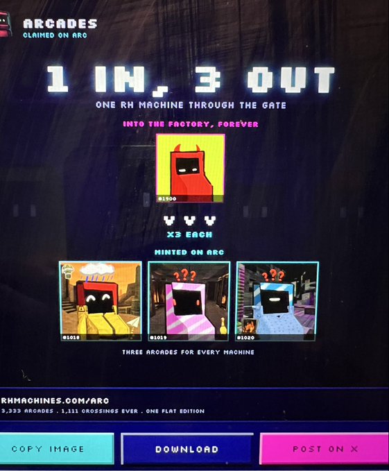A screenshot of a webpage for 'ARCADES CLAIMED ON ARC' showing the title '1 IN, 3 OUT' with 'ONE RH MACHINE THROUGH THE GATE' and 'INTO THE FACTORY, FOREVER', displaying pixelated arcade machine characters and NFT listings numbered #1018, #1019, and #1020.