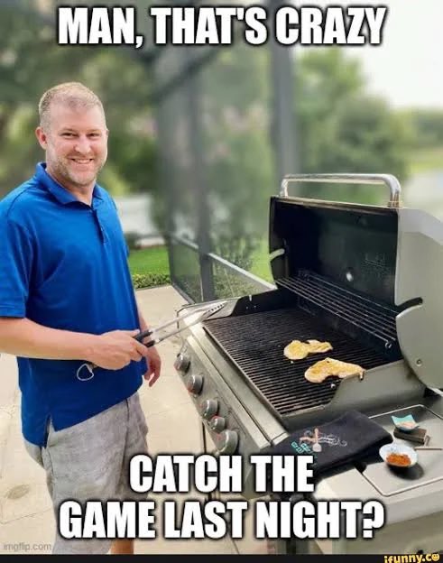 A man in a blue polo shirt grills chicken on an outdoor grill, with text reading "MAN, THAT'S CRAZY" at the top and "CATCH THE GAME LAST NIGHT?" at the bottom—a classic "Dad" meme about casual sports talk that humorously frames the post's mention of Boomers watching college football before the Federal Reserve's anticipated 30 basis point rate cut.