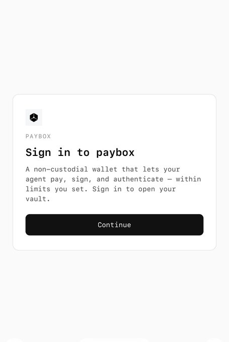 A minimalist 'paybox' sign-in screen reads 'A non-custodial wallet that lets your agent pay, sign, and authenticate - within limits you set. Sign in to open your vault.' with a 'Continue' button.
