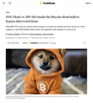 The image shows a CoinDesk Tech article titled "DOG Mode vs. BIP-110: Inside the Bitcoin client built to bypass data restrictions" featuring the iconic Dogecoin Shiba Inu dog wearing an orange hoodie with the Bitcoin "₿" logo on it. This relates to the DOG/BIP-110 rivalry highlighted in the article, where the meme-inspired "DOG Mode" Bitcoin client represents a playful challenge to traditional Bitcoin Improvement Proposals.

Below the main article, a secondary headline reads: "Layer-1s DOG-20-TO-THE-MOON token secured a coveted satoshi during the fourth Bitcoin halving."