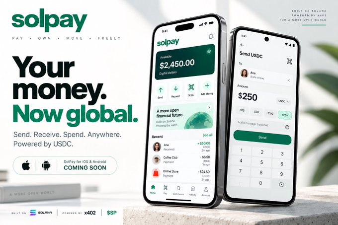An advertisement for 'solpay', a financial app built on Solana, displaying the tagline 'Your money. Now global.' and showing app screens for sending USDC.