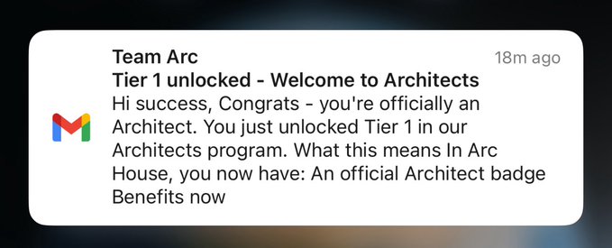 A notification message from 'Team Arc' reads 'Tier 1 unlocked - Welcome to Architects: Hi success, Congrats - you're officially an Architect. You just unlocked Tier 1 in our Architects program...' displayed next to a Gmail logo.