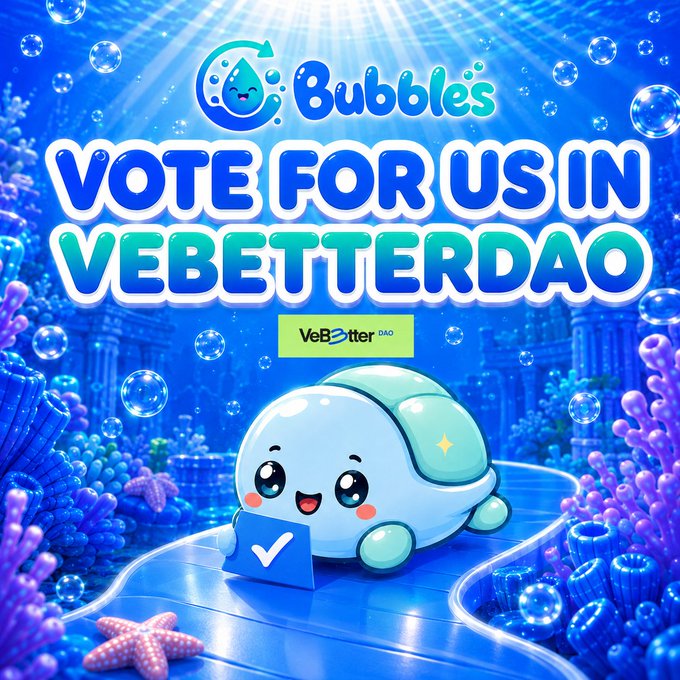 A promotional graphic featuring a cute blue turtle character with a vote checkmark, set against an underwater background, advertising 'VOTE FOR US IN VEBETTERDAO' with the Bubbles logo.