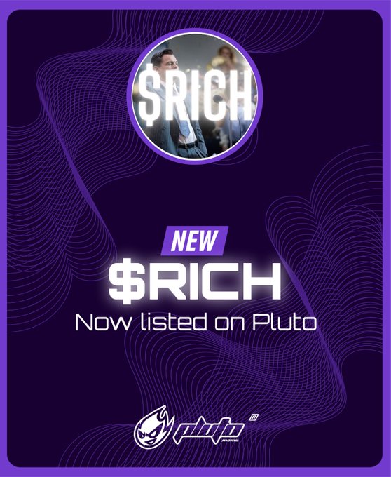 The image features a purple background with white text that reads "I choose rich everytime $RICH is now listed on Pluto.meme". The caption below the image states that the image is related to a meme featuring the word "rich" in its title, and it was posted by someone named Pluto.