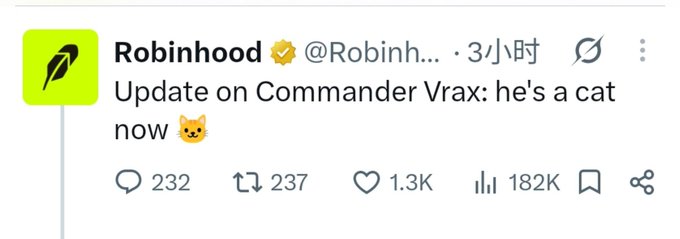 A screenshot showing a verified Robinhood tweet reading "Update on Commander Vrax: he's a cat now 🐱" posted 3 hours ago, with 232 replies, 237 retweets, 1.3K likes, and 182K views.

The image appears to be an unrelated Robinhood social media post about "Commander Vrax" being a cat, which has no direct connection to the accompanying post's topic about early buying opportunities at a 106k market cap that surged to 500k–2.5M.