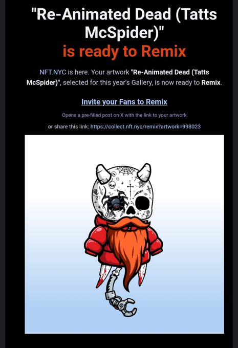 A notification that artwork titled 'Re-Animated Dead (Tatts McSpider)' is ready to Remix, associated with NFT.NYC and Collect, featuring an illustration of a skull with horns and a red beard.
