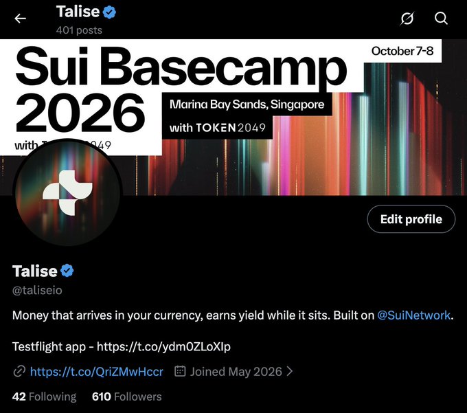 A screenshot of the verified Twitter/X profile @taliseio, with banner promoting "Sui Basecamp 2026" at Marina Bay Sands, Singapore with TOKEN2049 on October 7-8, and bio describing it as "Money that arrives in your currency, earns yield while it sits. Built on @SuiNetwork."