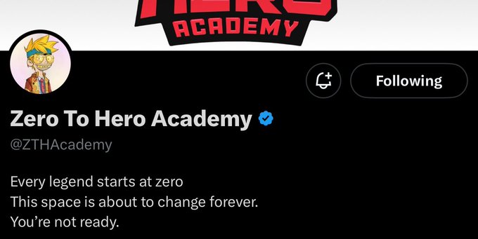 A screenshot of the verified Twitter/X profile for "Zero To Hero Academy" (@ZTHAcademy) displaying a cartoon avatar and a bio that reads "Every legend starts at zero / This space is about to change forever. / You're not ready," which aligns with the post introducing the project as a Web3-native IP with 10,000 supply on ETH where holders can customize their Hero through a dynamic Closet UI.