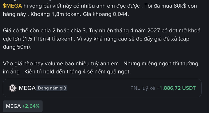 A Vietnamese social media post about $MEGA cryptocurrency, showing a holding of approximately 1.8 million tokens purchased at around $0.044, with unrealized PNL of +1,886.72 USDT and a +2.64% gain. The author mentions potential price splits and a major token unlock event in April 2027.