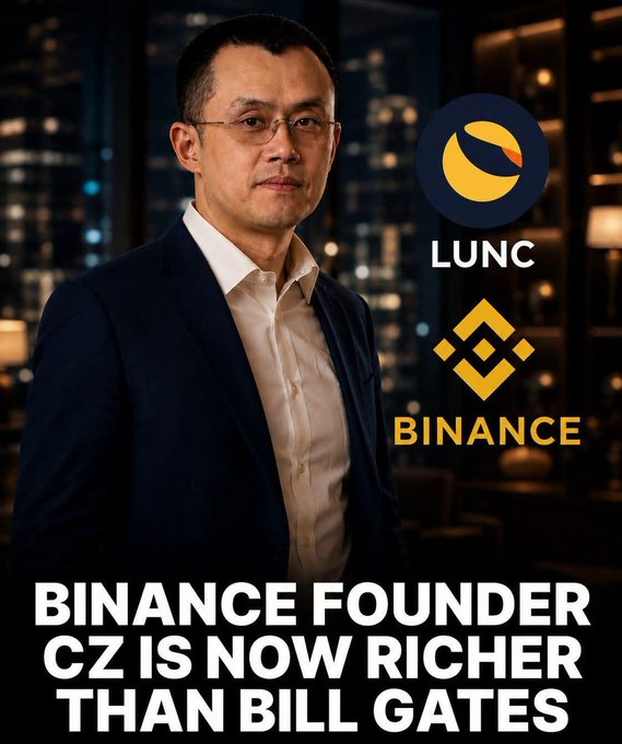 A man in a suit and glasses stands against a city skyline backdrop alongside the LUNC and Binance logos, with bold text claiming "BINANCE FOUNDER CZ IS NOW RICHER THAN BILL GATES." The image promotes the post's bullish outlook on $LUNC, leveraging Binance founder Changpeng Zhao's wealth and brand recognition to support the claim that the token could be a major comeback candidate poised for explosive gains.