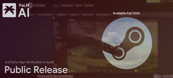 A promotional graphic for PaLM AI announcing a Public Release of 3rd Party App Verification & Audit, available Fall 2026, featuring the Steam logo overlay on a blurred background.