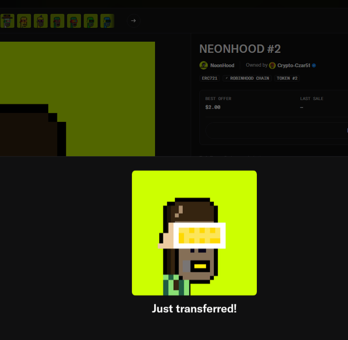 A notification from "Crypto-Czar5f" confirms a successful transfer of "NEONHOOD #2" (ERC721 token on Robinhood Chain, #2) priced at a best offer of $2.00, thanking @NeonHoodRH for the NFT transaction. The image displays the pixel-art character NFT with the message "Just transferred!"