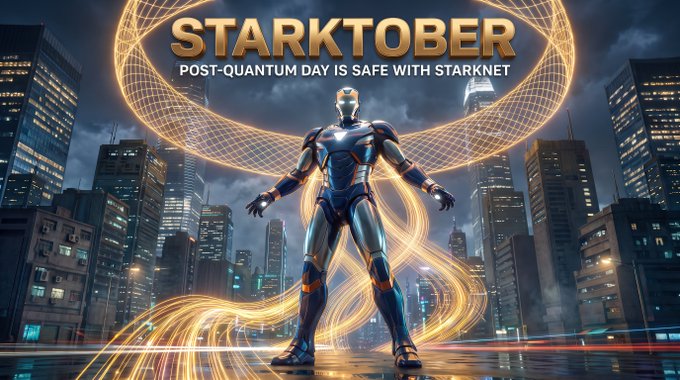 Promotional graphic 'STARKTOBER - POST-QUANTUM DAY IS SAFE WITH STARKNET' featuring an Iron Man-like armored figure with glowing orange energy ribbons in a nighttime cityscape.