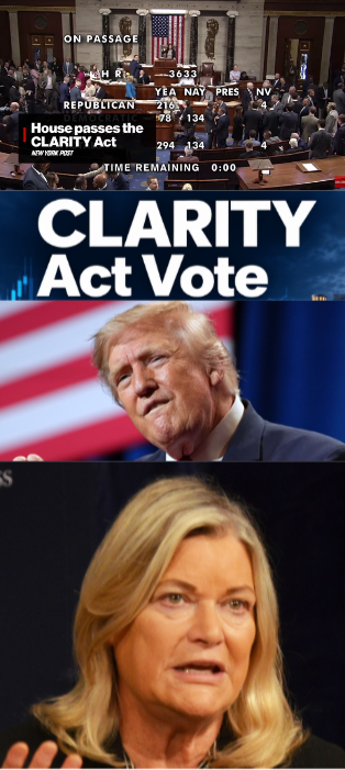 The image displays a news-style thumbnail showing the U.S. House passing the "CLARITY Act" with text overlays reading "House passes the CLARITY Act" and "CLARITY Act Vote," alongside photos of Donald Trump and a blonde woman (likely a political commentator). The "362" vote tally and Republican branding visible on the House floor backdrop directly support the post's discussion of the upcoming CLARITY Act closure vote and its potential market implications.