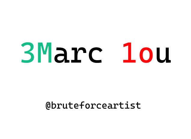 Graphic with '3Marc lou' text in teal, black, and red, plus '@bruteforceartist' watermark.