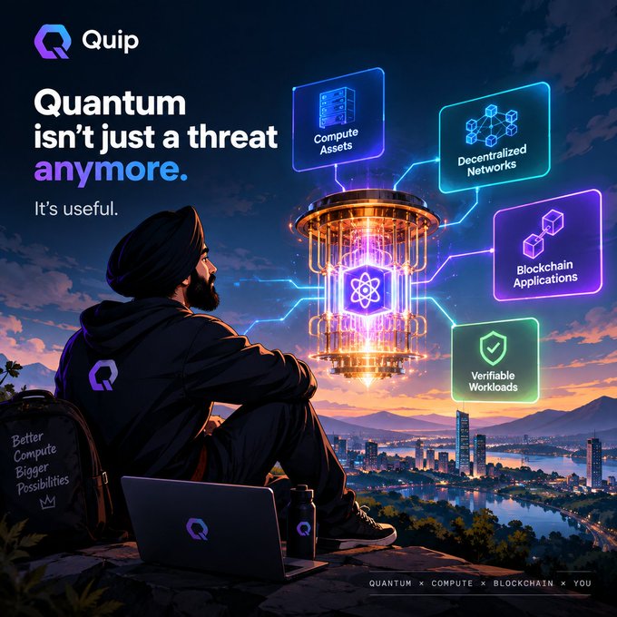 A Quip promotional graphic titled 'Quantum isn't just a threat anymore. It's useful.' showing a man with a laptop overlooking a cityscape while a glowing quantum processor connects to boxes labeled 'Compute Assets', 'Decentralized Networks', 'Blockchain Applications', and 'Verifiable Workloads'.