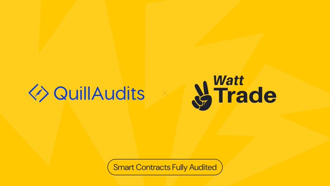 WattTrade's smart contracts have been fully audited by QuillAudits.

The image features a yellow background displaying the QuillAudits and WattTrade logos side by side, with a "Smart Contracts Fully Audited" badge at the bottom, visually representing the security partnership highlighted in the post.