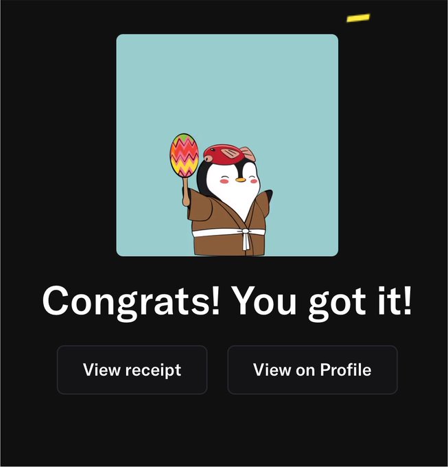 A cheerful cartoon penguin wearing a red bandana and brown robe waves a maraca in a teal-framed illustration, accompanied by the text "Congrats! You got it!" with "View receipt" and "View on Profile" buttons below—celebrating the user's first Pudgy Penguins NFT purchase, as referenced in their post.
