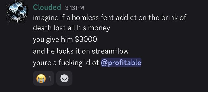 A Discord message from user "Clouded" mocks @profitable for locking $3000 on Streamflow, calling them "a fucking idiot," directly criticizing the recipient of the accompanying post who locked 100,000,000 $profitable tokens with @Streamflow_Fi.