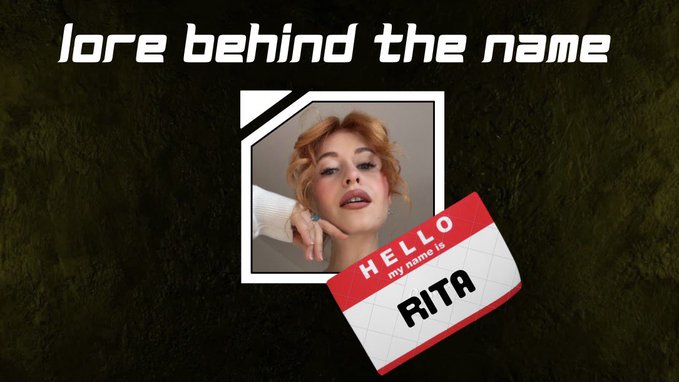 A graphic titled 'lore behind the name' features a photo of a young woman with blonde hair and pink blush. Overlaid is a 'HELLO my name is' sticker with the name 'RITA' written on it.