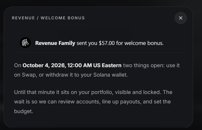 A dark-themed notification box titled 'REVENUE / WELCOME BONUS' announces that 'Revenue Family sent you $57.00 for welcome bonus,' with details stating the funds will unlock on 'October 4, 2026, 12:00 AM US Eastern' for use on Swap or withdrawal to a Solana wallet.