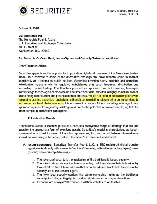 A letter dated October 3, 2025 from Securitize (78 SW 7th Street, Suite 500, Miami, FL 33130) to SEC Chairman Paul S. Atkins regarding Securitize's "Compliant, Issuer-Sponsored Security Tokenization Model," highlighting that the firm does not seek exemptions for existing securities regulations while describing its issuer-sponsored tokenization approach via Securitize Transfer Agent, LLC. The image relates to the post by showing Securitize's official position—dated before ARK's rumored SEC filing—that their tokenization model operates within current securities rules, supporting the claim that no new "innovation exemption" is required for the ARK/Securitize work.