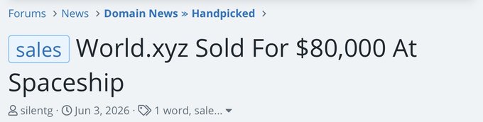 A domain news headline announces "World.xyz Sold For $80,000 At Spaceship," with the accompanying post humorously commenting that spending $80,000 just to own a domain shows you haven't truly made it unless the official World.xyz account is following you.