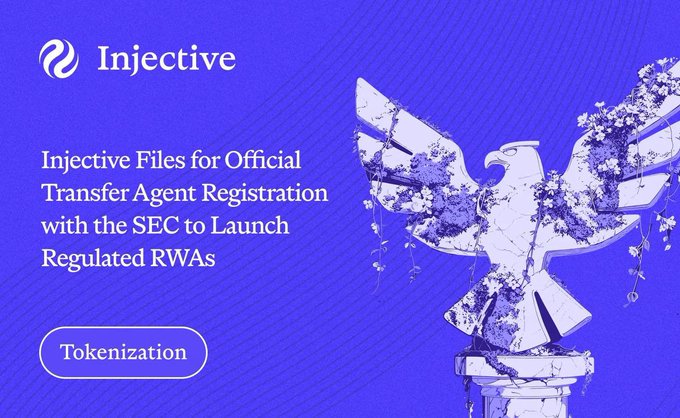 A promotional graphic for Injective featuring an eagle statue, announcing that 'Injective Files for Official Transfer Agent Registration with the SEC to Launch Regulated RWAs' under the Tokenization category.