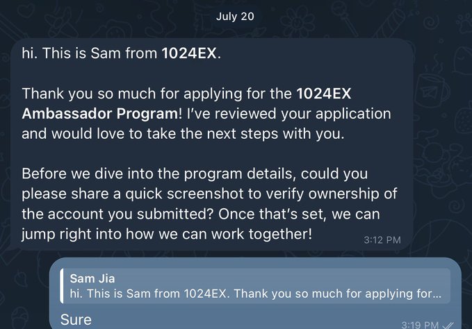 A screenshot of a Telegram conversation dated July 20 at 3:12 PM showing Sam Jia from 1024EX contacting the user regarding their ambassador program acceptance, requesting a screenshot to verify account ownership before proceeding.