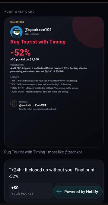 A mobile app interface displays a trading card titled 'Rug Tourist with Timing' by user '@sparkzee101' for SELL OR HOLD on $DUMP, showing a -52% loss and +$0 pocket result, powered by Netlify.
