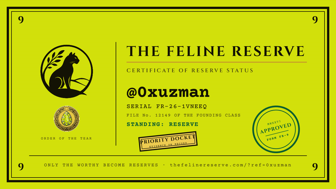 A yellow "Certificate of Reserve Status" from The Feline Reserve issued to @0xuzman, serial FR-26-1VNEQ, file No. 12149, featuring a "Priority Docket" badge and an "Approved" seal—visually confirming the user's claim of receiving an early WL approval from the main account.