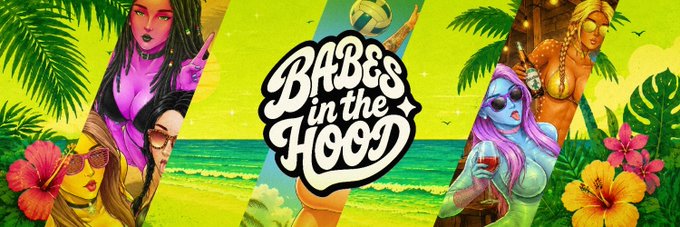 The image is a vibrant, stylized promotional banner for the "Babes in the Hood" NFT collection, featuring hand-drawn illustrations of fashionable women against a tropical backdrop of palm trees, flowers, and an ocean scene, with the title "BABES IN THE HOOD" prominently displayed in graffiti-style lettering. The colorful artwork visually showcases the project's artistic style, supporting the post's emphasis on the hand-drawn NFT collection and its aesthetic appeal.