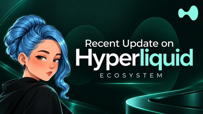 A stylized banner reads “Recent Update on Hyperliquid ECOSYSTEM” beside an illustrated blue-haired character and the Hyperliquid logo.