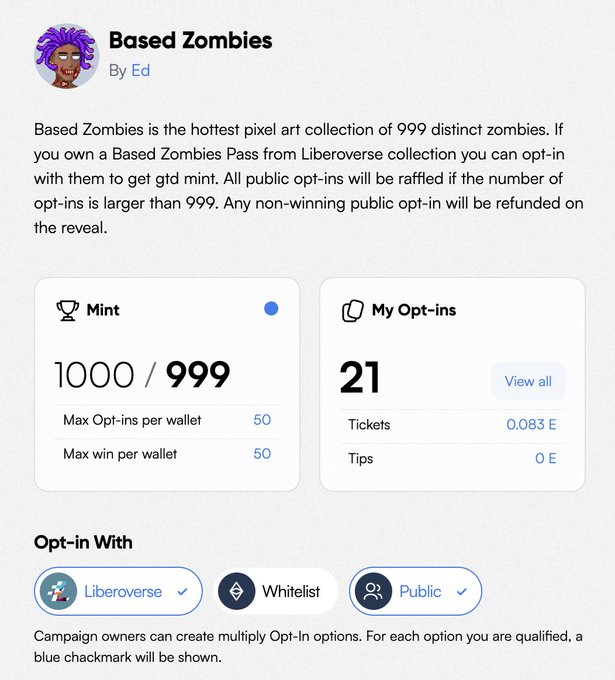 A webpage for 'Based Zombies' NFT collection by Ed, showing '1000/999' mints, '21' opt-ins, and options to opt-in with 'Liberoverse', 'Whitelist', or 'Public'.