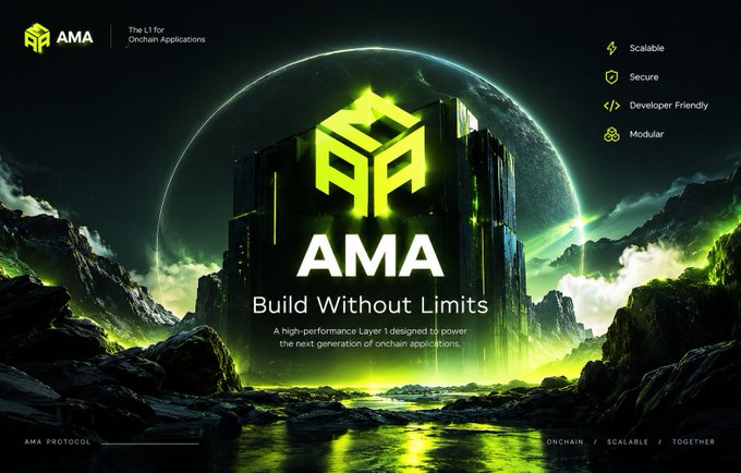 Promotional graphic for 'AMA - The L1 for Onchain Applications' featuring the tagline 'Build Without Limits' and features listed as Scalable, Secure, Developer Friendly, and Modular.