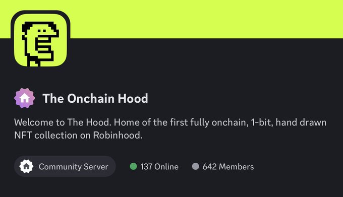 A Discord server profile for 'The Onchain Hood' featuring a pixel art hooded figure logo, described as 'Home of the first fully onchain, 1-bit, hand drawn NFT collection on Robinhood' with 137 Online and 642 Members.