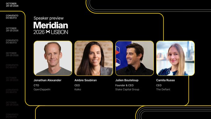 Speaker preview for Meridian 2026 Lisbon (October 28-29, 2026 at Convento do Beato) featuring Jonathan Alexander (CTO, OpenZeppelin), Ambre Soubiran (CEO, Kaiko), Julien Bouteloup (Founder & CEO, Stake Capital Group), and Camila Russo (CEO, The Defiant).