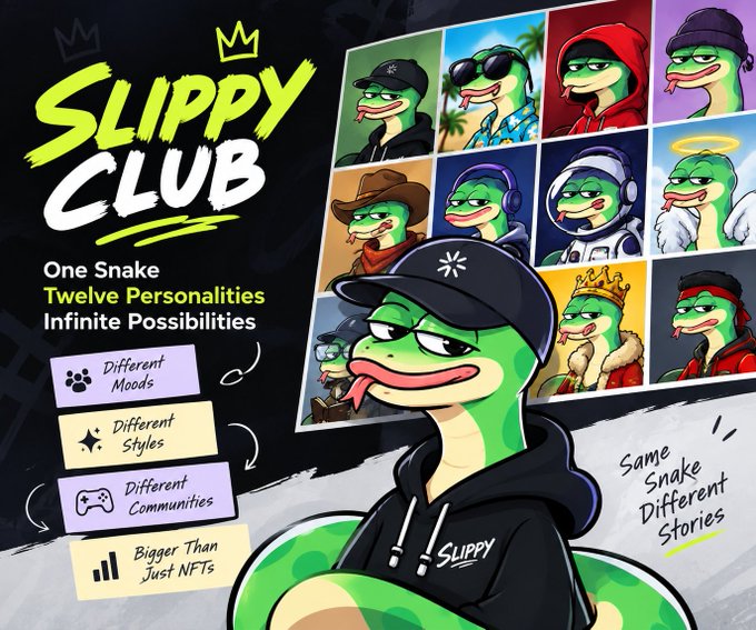 A promotional graphic for 'SLIPPY CLUB' featuring a snake character with the tagline 'One Snake, Twelve Personalities, Infinite Possibilities' and highlights including 'Different Moods,' 'Different Styles,' 'Different Communities,' and 'Bigger Than Just NFTs.'