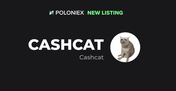 Promotional graphic from Poloniex announcing a new listing for $CASHCAT (Cashcat), featuring the Poloniex logo, "NEW LISTING" text, the "CASHCAT" ticker name, and a circular image of a white cat with gold eyes against a black background.