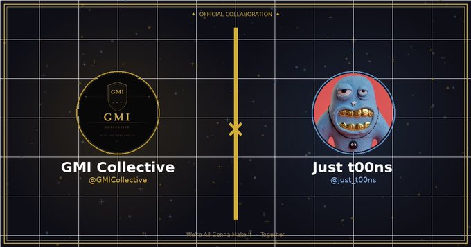 Official collaboration announcement between GMI Collective (@GMICollective) and Just t00ns (@just_t00ns), displaying their respective logos (a shield emblem and a cartoon blue character) on a dark grid background.