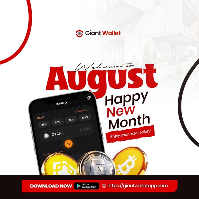 A promotional graphic for the 'Giant Wallet' cryptocurrency app, welcoming users to 'August Happy New Month' with the slogan 'Enjoy your asset safety!' and a download link to giantwalletapp.com.